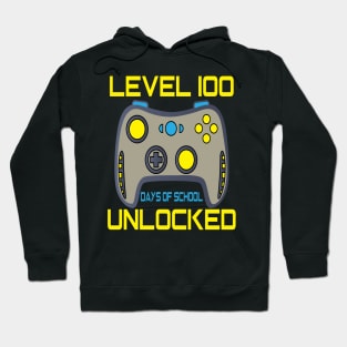 Level 100 completed 100 days of school unlocked Hoodie